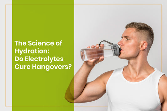 The Science of Hydration: Do Electrolytes Cure Hangovers?