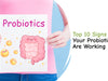 Here Are the Top 10 Signs Your Probiotics Are Working