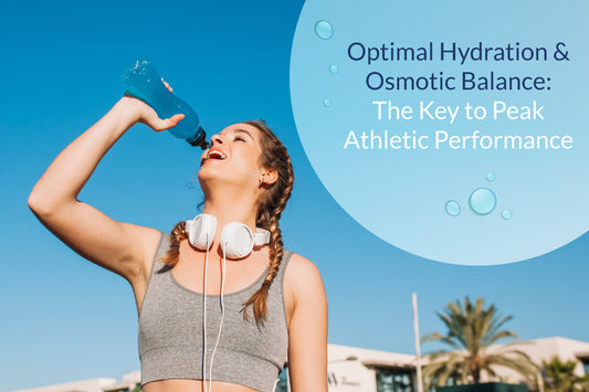 Optimal Hydration & Osmotic Balance: The Key to Peak Athletic Performance