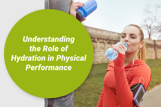 Understanding the Role of Hydration in Physical Performance
