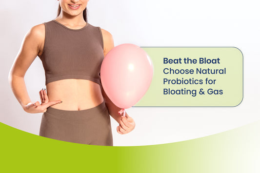 Probiotics for Bloating and Gas